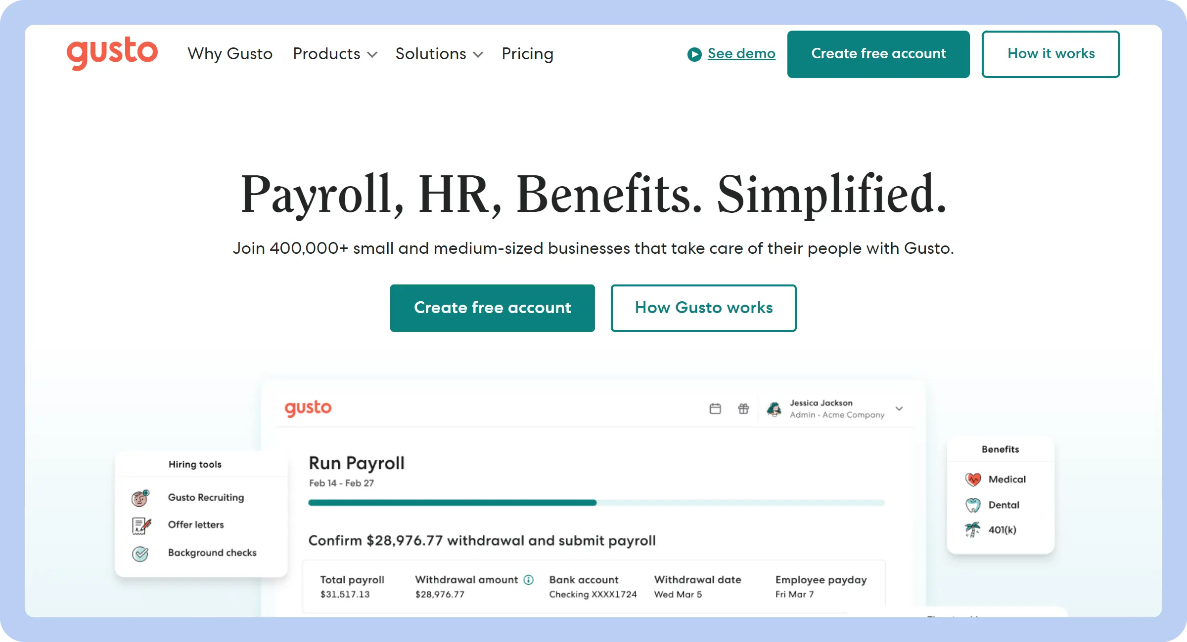 Small business payroll run through Gusto HR software.